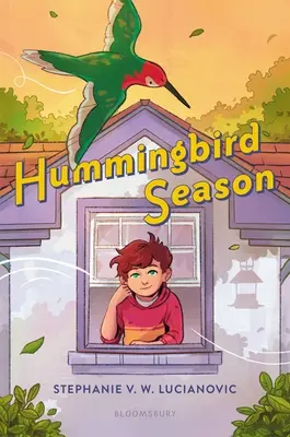 Sezonul păsărilor colibri - Hummingbird Season