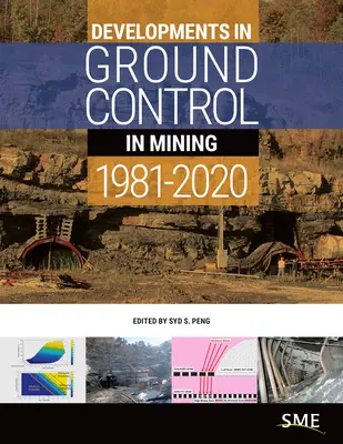Evoluții în controlul solului în minerit 1981-2020 - Developments in Ground Control in Mining 1981-2020