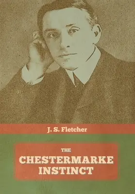 Instinctul Chestermarke - The Chestermarke Instinct