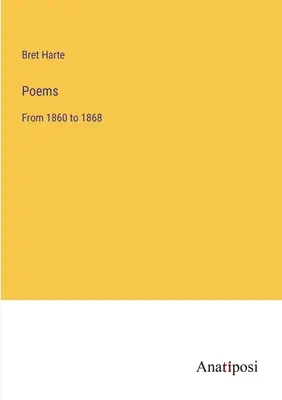 Poezii: De la 1860 la 1868 - Poems: From 1860 to 1868