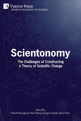 Scientonomie: Provocările construirii unei teorii a schimbării științifice - Scientonomy: The Challenges of Constructing a Theory of Scientific Change