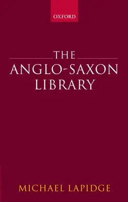 Biblioteca anglo-saxonă - The Anglo-Saxon Library