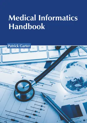 Manual de informatică medicală - Medical Informatics Handbook