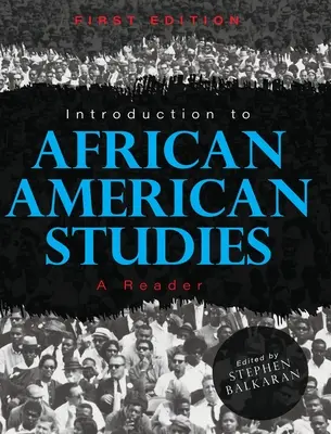 Introducere în studiile afro-americane: Un cititor - Introduction to African American Studies: A Reader