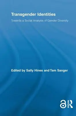 Identități transgender: Către o analiză socială a diversității de gen - Transgender Identities: Towards a Social Analysis of Gender Diversity