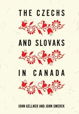Cehii și slovacii în Canada - The Czechs and Slovaks in Canada