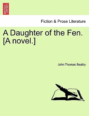 O fiică din Fen. [Un roman]. - A Daughter of the Fen. [A Novel.]