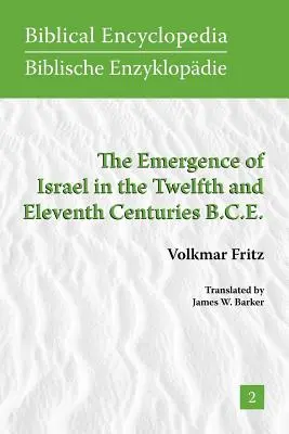 Apariția Israelului în secolele al XII-lea și al XI-lea î.Hr. - The Emergence of Israel in the Twelfth and Eleventh Centuries B.C.E.
