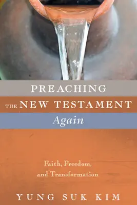 Predicați din nou Noul Testament - Preaching the New Testament Again