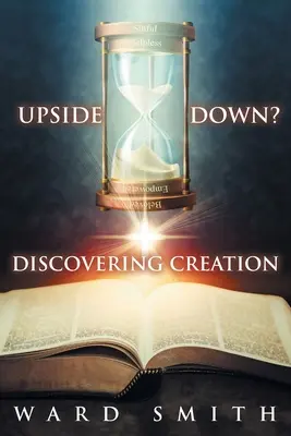 Upside Down: Descoperirea creației - Upside Down: Discovering Creation