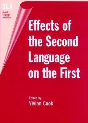 Efectele limbii a doua asupra limbii întâi - Effects of the Second Language on First