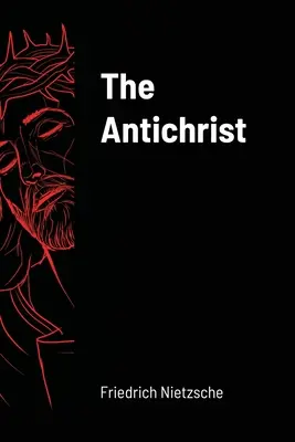 Antihristul - The Antichrist