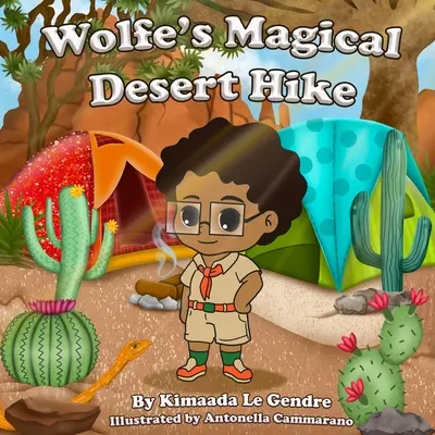Drumeția magică prin deșert a lui Wolfe - Wolfe's Magical Desert Hike