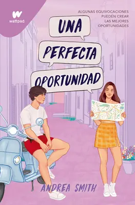 Una Perfecta Oportunidad / Oportunitatea perfectă - Una Perfecta Oportunidad / The Perfect Opportunity