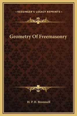 Geometria francmasoneriei - Geometry Of Freemasonry