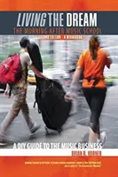 Trăind visul, Dimineața de după școala de muzică - Living the Dream, The Morning After Music School