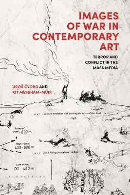 Imagini ale războiului în arta contemporană: Teroare și conflict în mass media - Images of War in Contemporary Art: Terror and Conflict in the Mass Media