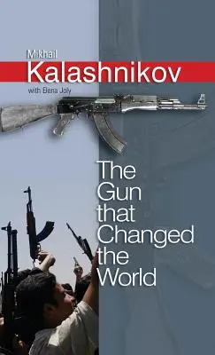 Arma care a schimbat lumea - The Gun That Changed the World