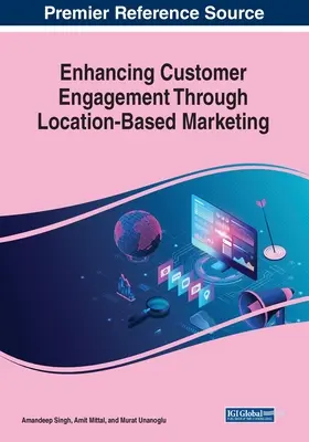 Îmbunătățirea implicării clienților prin marketingul bazat pe locație - Enhancing Customer Engagement Through Location-Based Marketing