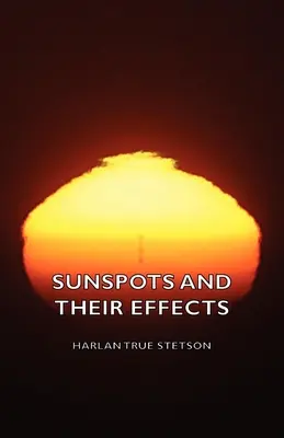 Petele solare și efectele lor - Sunspots and Their Effects
