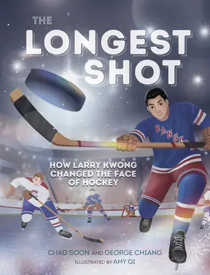 The Longest Shot: How Larry Kwong Changed the Face of Hockey (Cum a schimbat Larry Kwong fața hocheiului) - The Longest Shot: How Larry Kwong Changed the Face of Hockey