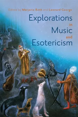 Explorări în muzică și ezoterism - Explorations in Music and Esotericism