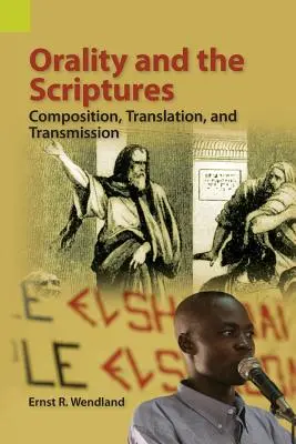 Oralitatea și Scripturile: Compoziție, traducere și transmitere - Orality and the Scriptures: Composition, Translation, and Transmission