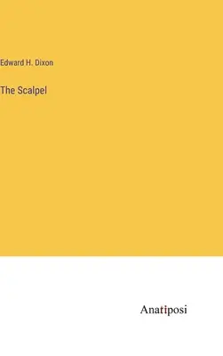 Bisturiul - The Scalpel
