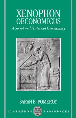 Oeconomicus: Un comentariu social și istoric - Oeconomicus: A Social and Historical Commentary
