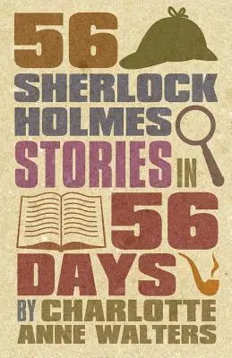 56 de povestiri Sherlock Holmes în 56 de zile - 56 Sherlock Holmes Stories in 56 Days