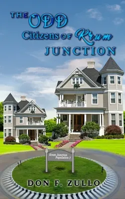 Cetățenii ciudați din Krum Junction - The Odd Citizens of Krum Junction