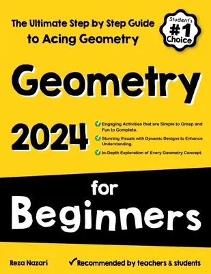 Geometrie pentru începători: The Ultimate Step by Step Guide to Acing Geometry (Ghidul final pas cu pas pentru a reuși la geometrie) - Geometry for Beginners: The Ultimate Step by Step Guide to Acing Geometry