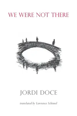 Noi nu am fost acolo - We Were Not There