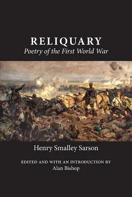 Reliquary: Poezia Primului Război Mondial - Reliquary: Poetry of the First World War