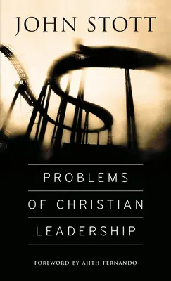 Probleme ale conducerii creștine - Problems of Christian Leadership