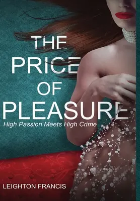 Prețul plăcerii - The Price of Pleasure - The Price of Pleasure