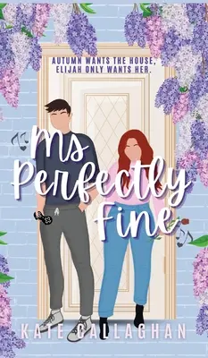 Ms Perfectly Fine: Un suspans romantic de la dușmani la îndrăgostiți care încălzește inima - Ms Perfectly Fine: An utterly heart-warming enemies-to-lovers romantic suspense
