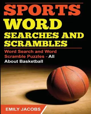 Căutări și încurcături de cuvinte sportive - Baschet - Sports Word Searches and Scrambles - Basketball