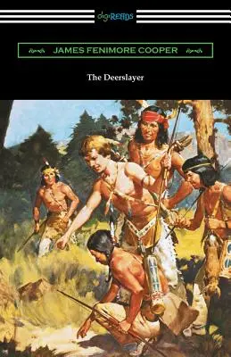Ucigașul de căprioare - The Deerslayer