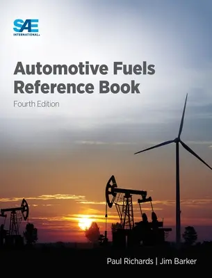 Cartea de referință privind combustibilii auto, ediția a patra - Automotive Fuels Reference Book, Fourth Edition