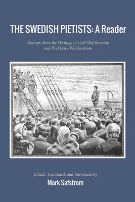 Pietiștii suedezi: Un cititor - The Swedish Pietists: A Reader