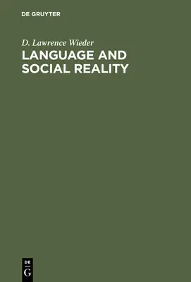 Limbajul și realitatea socială: Cazul spunerii codului deținutului - Language and Social Reality: The Case of Telling the Convict Code