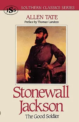 Stonewall Jackson: Soldatul cel bun - Stonewall Jackson: The Good Soldier