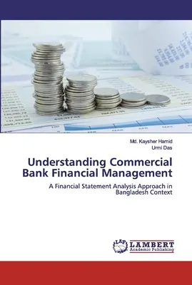 Înțelegerea managementului financiar al băncilor comerciale - Understanding Commercial Bank Financial Management