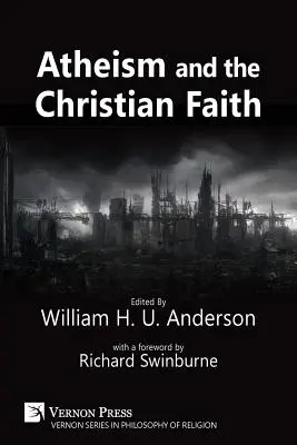 Ateismul și credința creștină - Atheism and the Christian Faith
