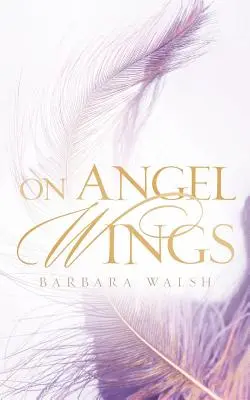 Pe aripi de înger - On Angel Wings