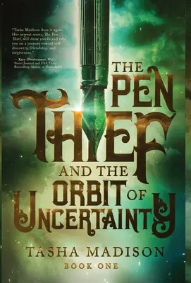 Hoțul de stilouri și orbita incertitudinii - The Pen Thief and the Orbit of Uncertainty