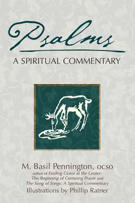 Psalmi: Un comentariu spiritual - Psalms: A Spiritual Commentary