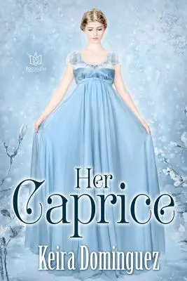 Capriciul ei - Her Caprice