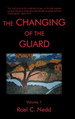 Schimbarea gărzii: Volumul 1 - The Changing of the Guard: Volume 1